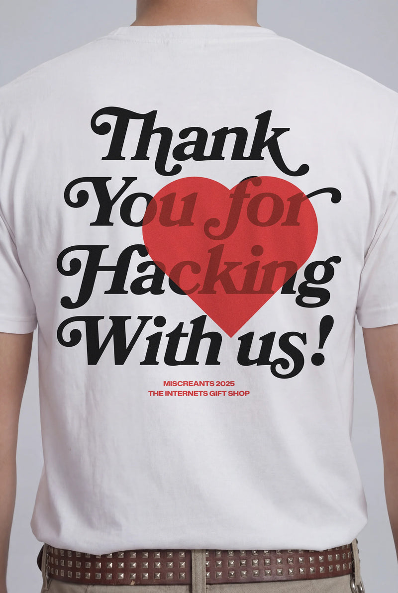 Model wearing the TY for Hacking With Us v5 T-Shirt from Miscreants