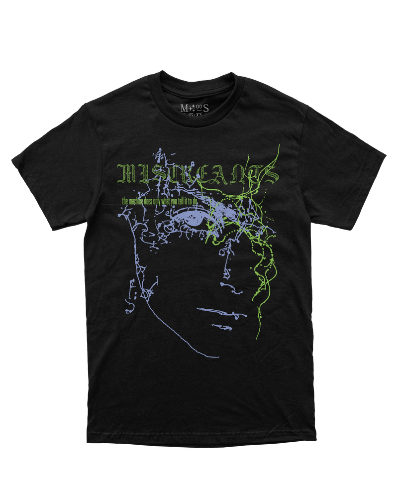 The Machine T-Shirt from Miscreants, front print reading the machine does only what you tell it to do over a dreamy pattern